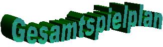 Gesamtspielplan