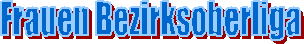 Frauen Bezirksoberliga