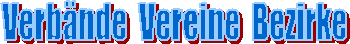 Verbnde  Vereine  Bezirke